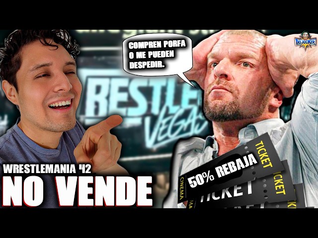 TRIPLE H FRACASÓ 😱 WRESTLEMANIA NO VENDE y ESTÁN REGALANDO las ENTRADAS!! TKO ENOJADA 😂