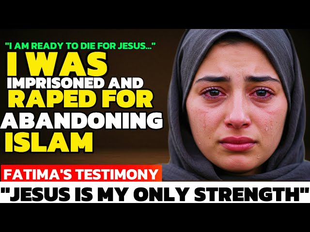Muslim Woman Touching Testimony: I was Imprisoned and Abused Because I Decided to Follow Jesus
