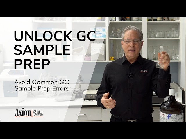GC Sample Prep Essentials: Nailing Solvents, Dilution & Injection