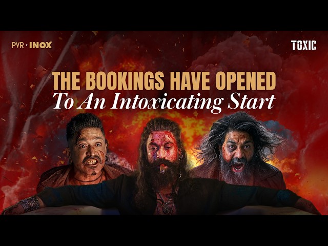 Yash is here to turn up the heat 🔥  | Bookings Open Now | Toxic Releasing at PVR INOX on August 26