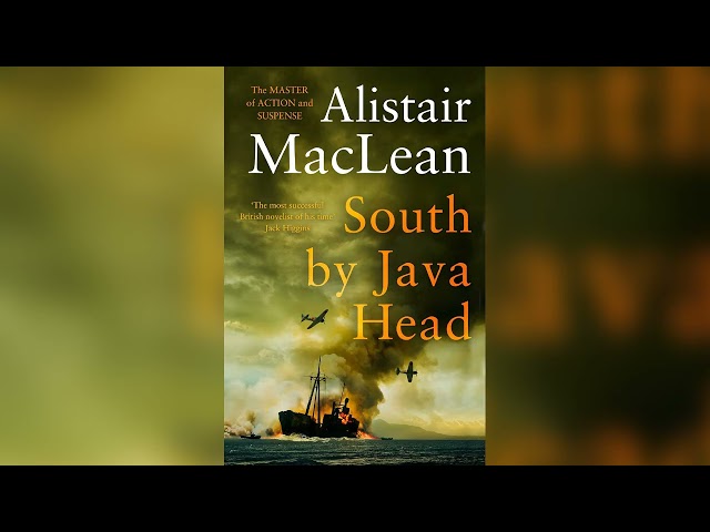 South by Java Head by Alistair MacLean [Part 1] | Full Audiobook