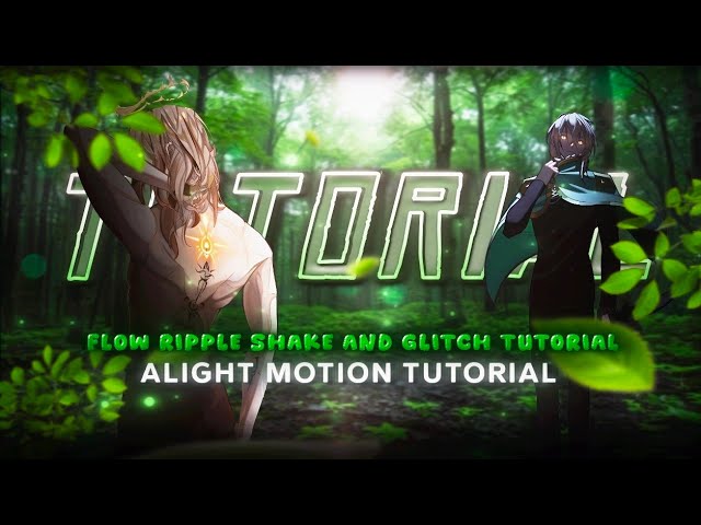 Flow ripple shake and glitch tutorial |Alight motion tutorial