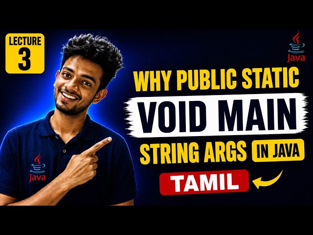 Why public static void main(String args[]) in Java? 🤯 | Command Line Arguments | Lecture 2 Tamil