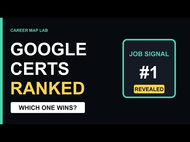 Every Google Career Certificate Ranked by Job-Market Signal