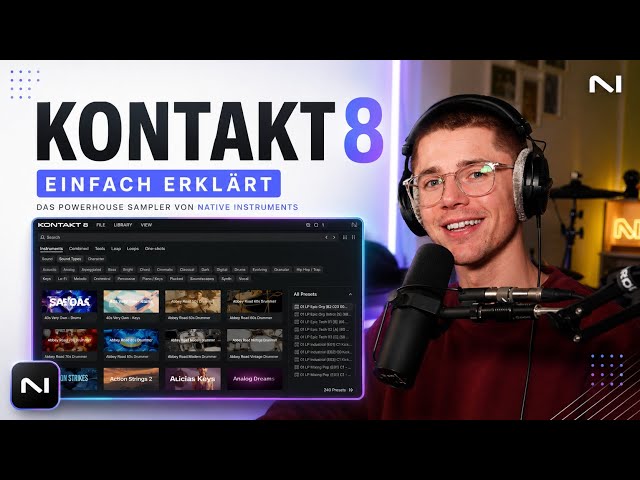 Wie funktioniert Kontakt 8? - Plugins einfach erklärt
