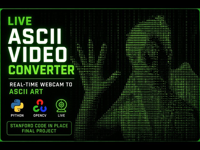 Live ASCII Video Converter | Real-Time Webcam ASCII Art with Python & OpenCV