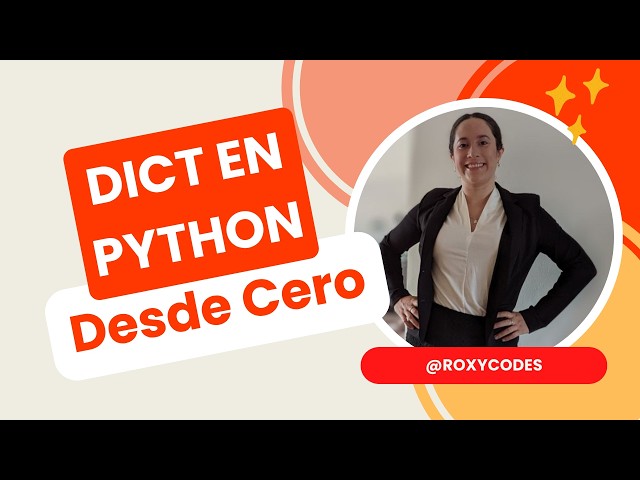 Tutorial Python Diccionarios