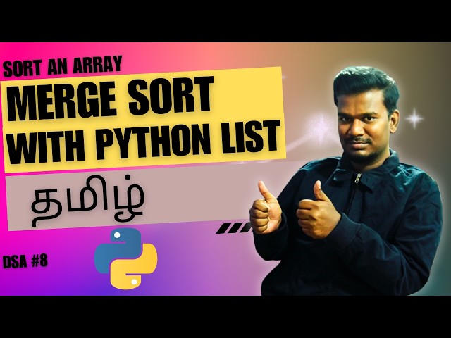 Merge Sort in Python list Step by Step Implementaion in Tamil