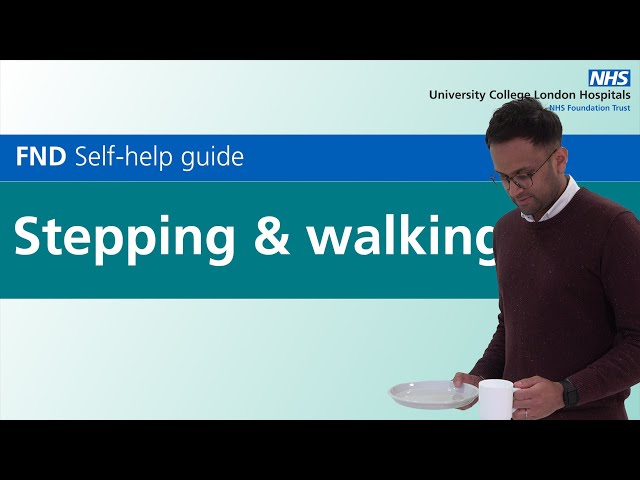 Functional Neurological Disorder | Self-help videos for FND management | Stepping and walking