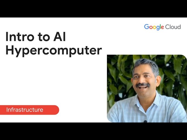 Intro to AI Hypercomputer
