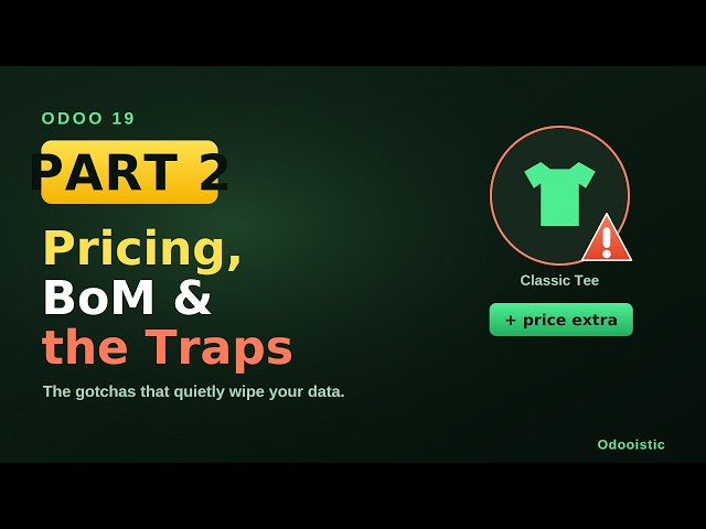 Odoo 19 Product Variants Part 2: Pricing, Bills of Material & the Dangerous Gotchas