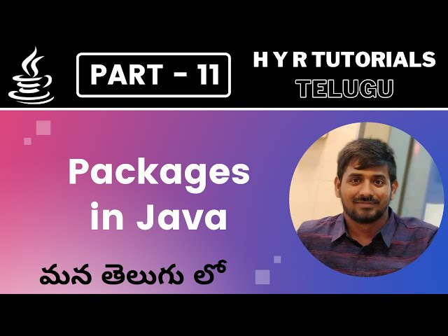 P11 - Packages in Java | Core Java |