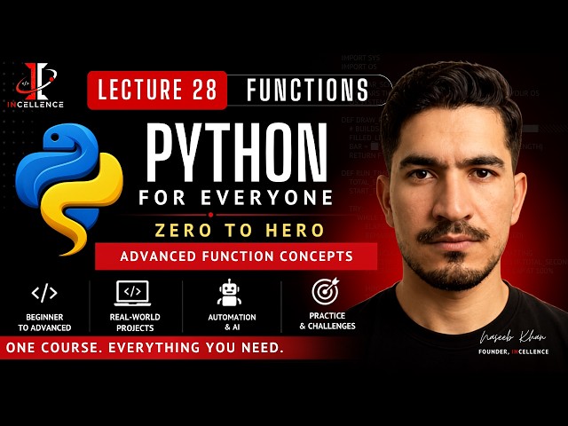 Python Complete Course (2026) | 28 - Python Intermediate Functions | Advanced Function Concepts