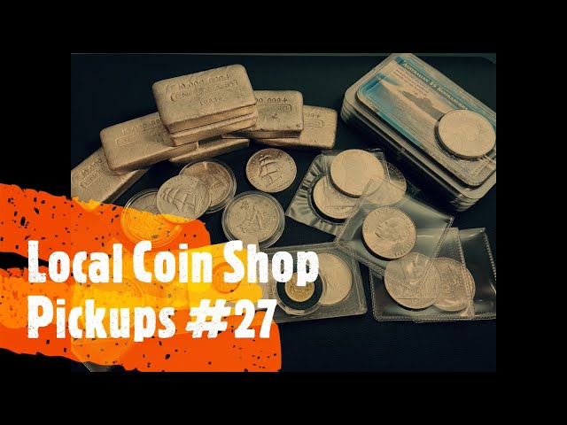 Local Coin Shop Pickups #27 Silver, Gold, Engelhard and Coins