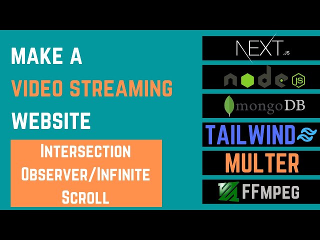 Video Streaming Website Tutorial Next JS + Node JS | Intersection Observer/Infinite Scroll | Part 22