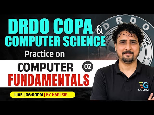DRDO COPA & Computer Science | Computer Fundamentals Practice sets | Class - 02 | By Hari Sir