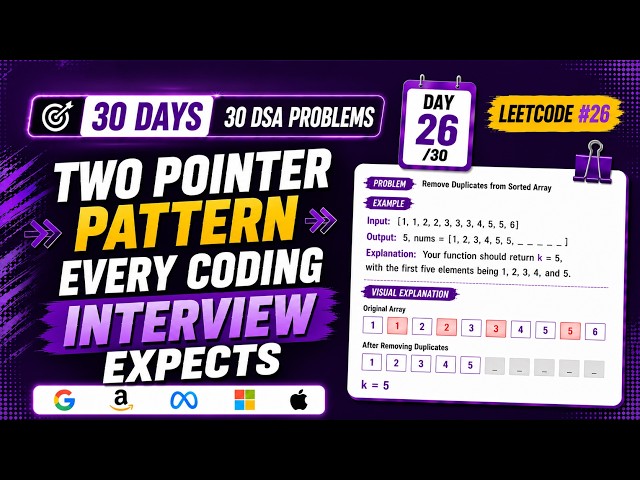 If You Don't Know This Pattern, Interviews Get Harder | LeetCode #26 | Day 26/30