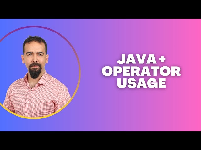 #98 Java + Operator  Usage