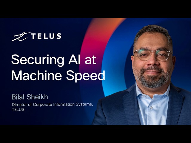 Securing AI at Machine Speed | TELUS | AI Ready Data Center