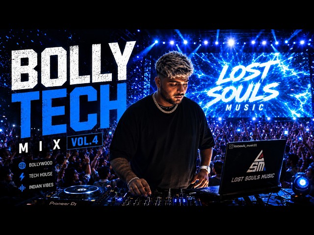 BOLLY TECH MIX VOL.4 🔥 | PEPPY BOLLYTECH MIX 2026 | LOST SOULS MUSIC