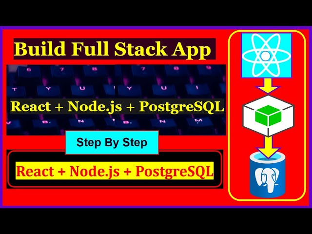 Build a Full Stack App: React, Node.js & PostgreSQL Tutorial