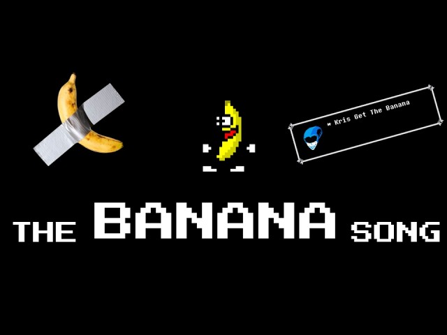The Banana Song