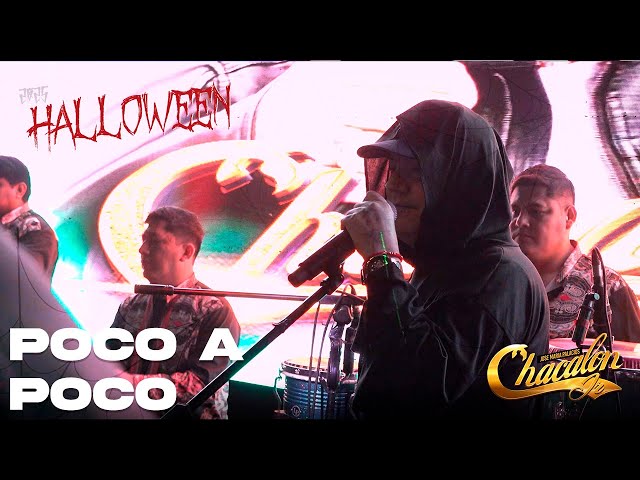 Chacalon Jr - Poco a Poco