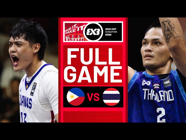 Philippines 🇵🇭 vs Thailand 🇹🇭 | Men Full Game | FIBA 3x3 Asia Cup 2026 | #3x3Basketball