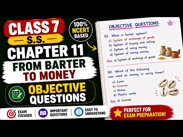 Class 7 S.S Chapter 11 Objective Questions | From Barter to Money | @TheTutorsSpot 