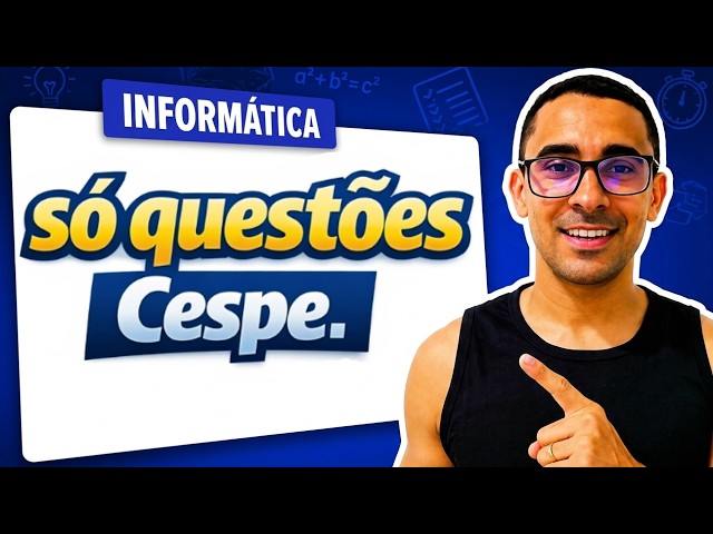 Practice test - Computer Science questions from CESPE.