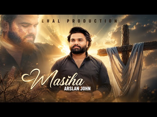 MASIHA ll ARSLAN JOHN ll NEW MASIHI GEET ll 2026 