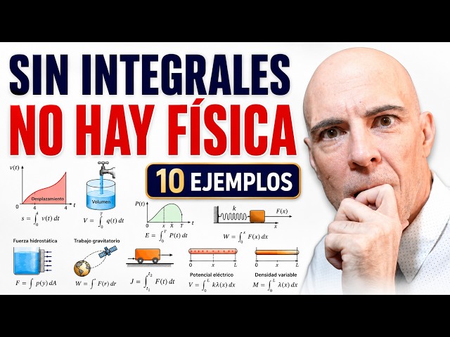 10 aplicaciones del cálculo integral en Física | Integrales desde cero
