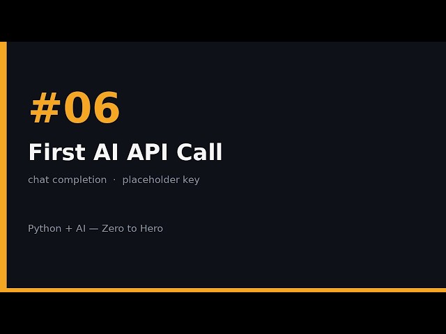 Python + AI Zero to Hero #06 — Your First AI API Call