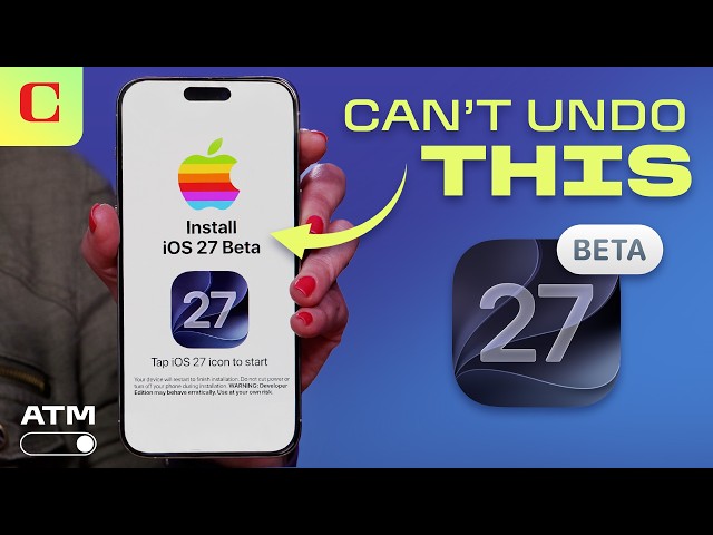 The Truth About iOS 27 Beta: Don't Make This Mistake! | All Things Mobile