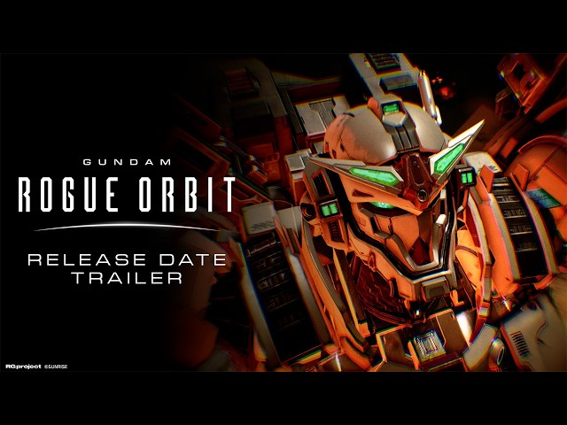 GUNDAM ROGUE ORBIT – Release Date Trailer