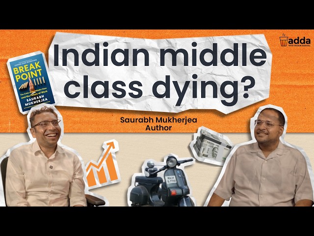 Middle class is government's cash cow but has lost political power, argues Saurabh Mukherjea | Adda