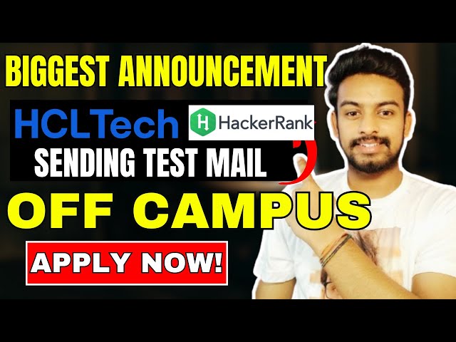 HCL Biggest Hiring Announced | HackerRank Direct Test | OFF Campus Drive For 2024, 2023, 2022 Batch