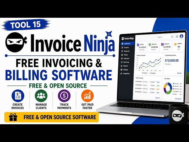 Tool 15 - Invoice Ninja: Free Invoicing & Billing Software | Free & Open Source Software | Uplatz