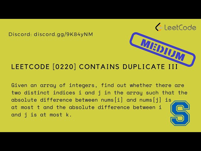 Leetcode [220] Contains Duplicate III