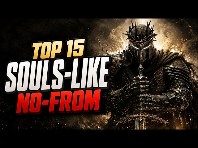 THE 15 BEST SOULS-LIKE GAMES NOT MADE BY FROMSOFTWARE