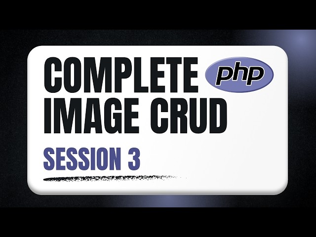 PHP Image CRUD Full Course 2026 | Session 3 | PHP MySQL Project Tutorial