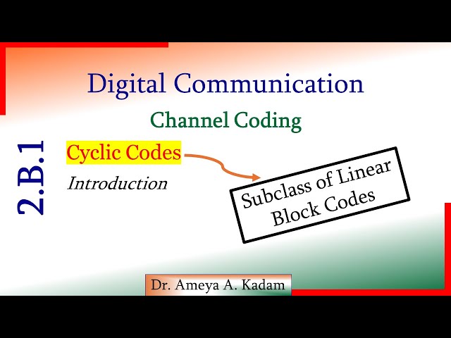 2.B.1 Cyclic Codes (Introduction)