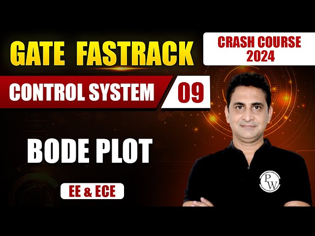 Control System 09 | Bode Plot | EE & ECE | GATE 2024 Crash Course