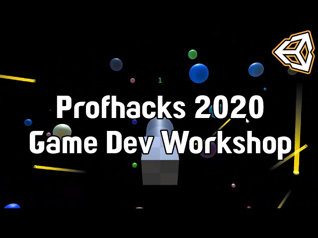 Making a 3D Video Game in Unity - Profhacks 2020 Workshop