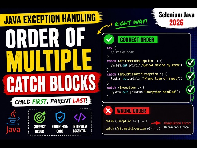 397. Order of multiple catch blocks in Java (Selenium Java 2026)