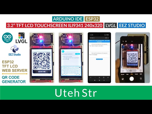 ARDUINO IDE + ESP32 + TFT LCD + LVGL + EEZ Studio + Web Server | ESP32 LVGL - QR Code Generator
