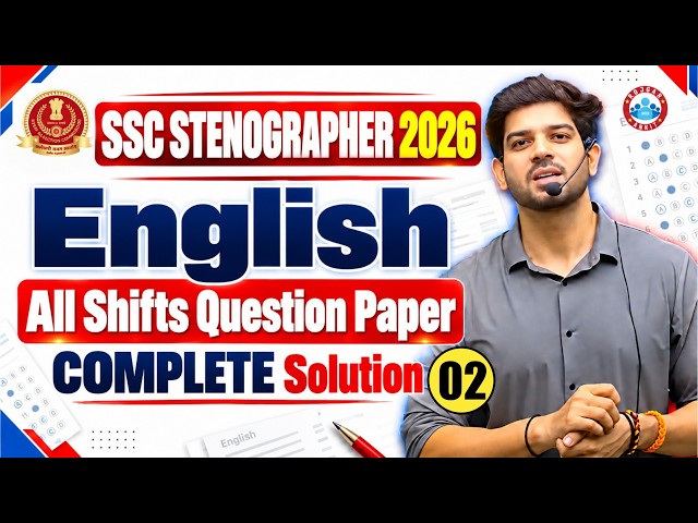 🔥 SSC Stenographer 2026 English All Shifts Question Paper | Complete Solution | Sanjeev Thakur Sir