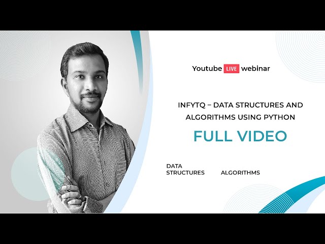 InfyTQ - Data Structures and Algorithms using Python [Full video] | PlacementSeason