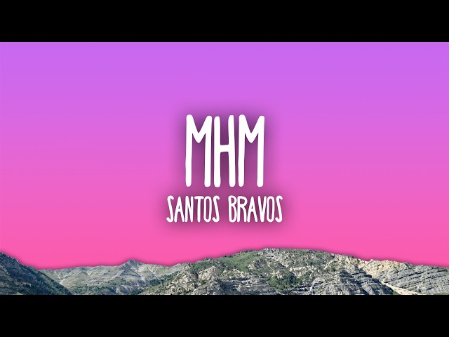 Santos Bravos - MHM