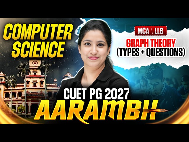 CUET PG Computer Science 2027 | UGC NET Computer Science Graph theory (Types + Questions) | SCQP09